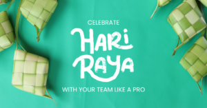 A green background with the text "Celebrate Hari Raya with your team like a pro" above a group of ketupats (traditional Malaysian food served during Hari Raya).